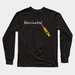 Vaccinated Long Sleeve T-Shirt